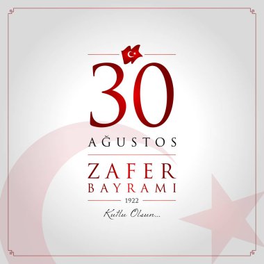 30 agu zafer bayrami vektör illüstrasyonu. (30 Ağustos, Zafer Günü Türkiye kutlama kartı.)