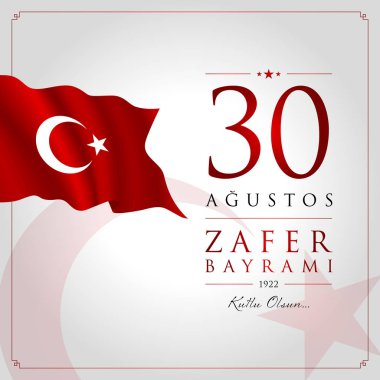 30 agu zafer bayrami vektör illüstrasyonu. (30 Ağustos, Zafer Günü Türkiye kutlama kartı.)
