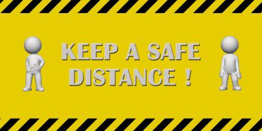 Güvenli mesafeyi koru - uyarı levhasında siyah sarı bantlı uyarı yazıları - 3D illüstrasyon