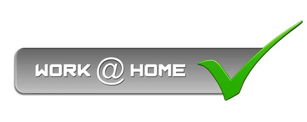 Trabalho Home Lettering Banner Cinza Com Sinal Verde Direita Isolado — Fotografia de Stock