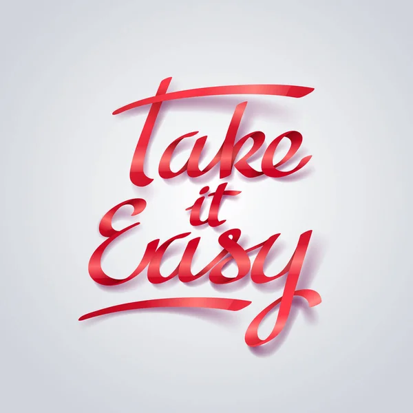 Ruban rouge de Take it easy calligraphie lettrage à la main — Image vectorielle