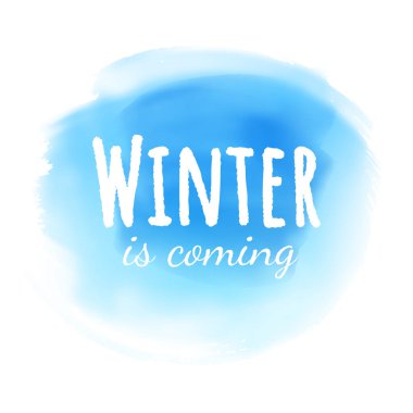 Su rengi arka plan ve kış geliyor ifadeler
