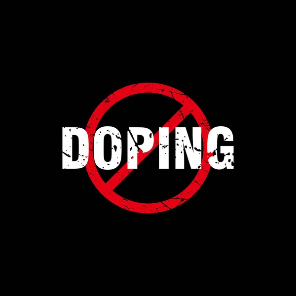 Arrêter Illustration Dopage Avec Signe Interdit Grunge Rouge Arrêter Vecteur — Image vectorielle