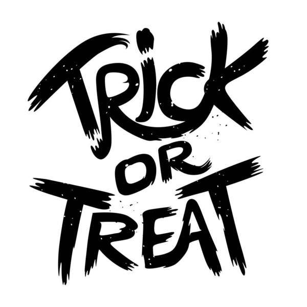 Trick Or Treat Text Letters Sign