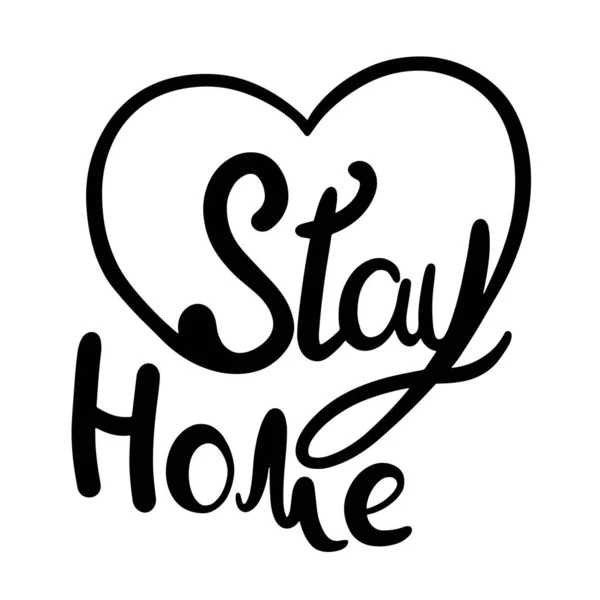 Stay Home Hand Written Lettering Close White Background Black White — Stock Vector