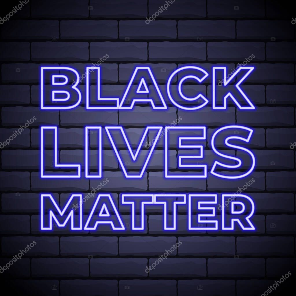 Black lives matter neon signboard. End Racism banner for social media. Typography vector illustration in neon style