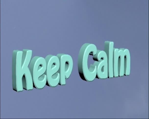 Blue Lettering Keep Calm Rotates Its Axis — стоковое видео