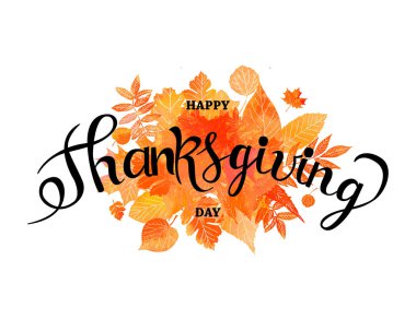 Mutlu Şükran günü poster. Turuncu suluboya arka plan ile Modern fırça hat alıntı yazı. Vektör çizim