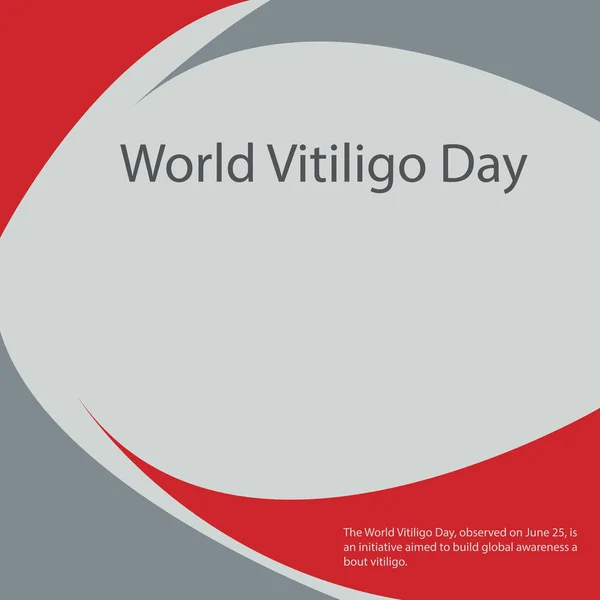 Всемирный День Витилиго Отмеченный Июня Является Инициативой Направленной Повышение Глобальной — стоковый вектор