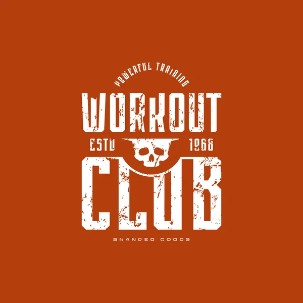 Workout Club Emblem Shirt Graphic Design Vintage Texture White Print — Stock Vector