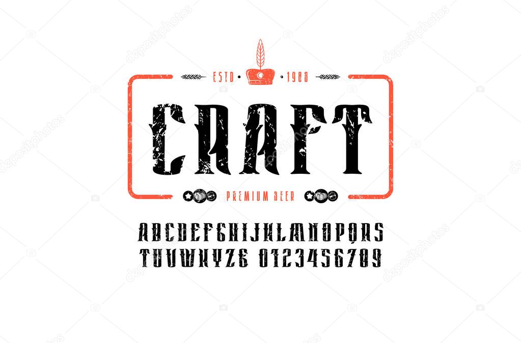 Craft beer emblem and decorative serif font in vintage style. Letters and numbers with rough texture for logo and label design. Print on white background