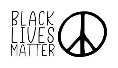 BLACK LIVES MATTER. Protest slogan, anti-racist. clipart