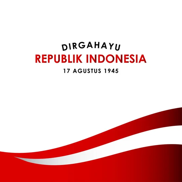 Dirgahayu Republik Indonesia Vector Design Banner Print Greeting Background Indonesia — Vector de stock