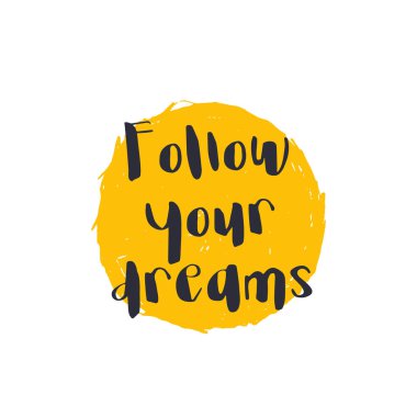 Rüyalar posterinizi izleyin alıntı ile yazdırma