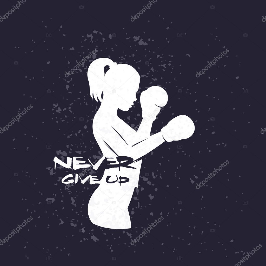 Boxing girl with motivational quote, never give up, t-shirt print, gym poster