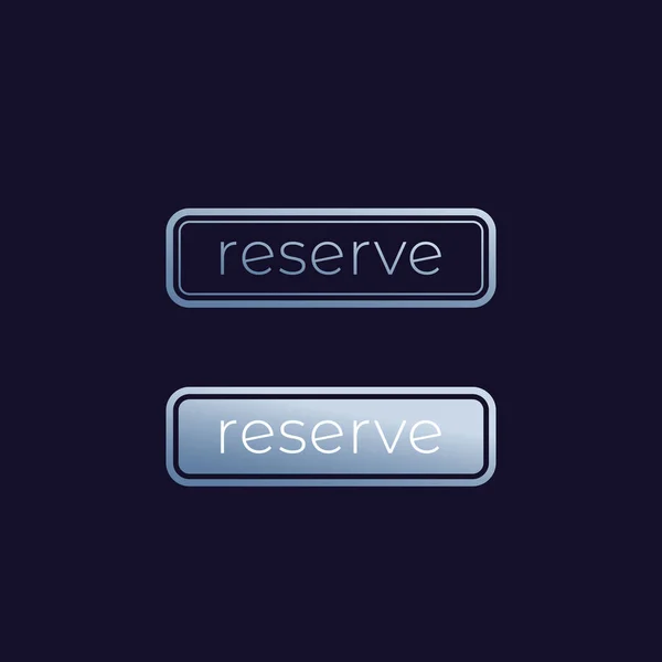 Boutons de réserve pour web et app, vecteur — Image vectorielle
