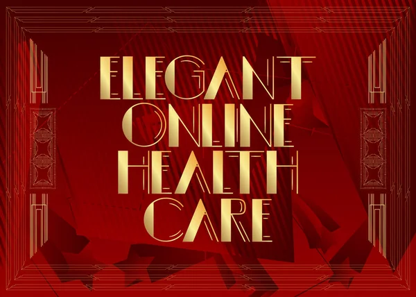 Art Deco Retro Elegant Online Health Care Text Decorative Greeting — Stock Vector