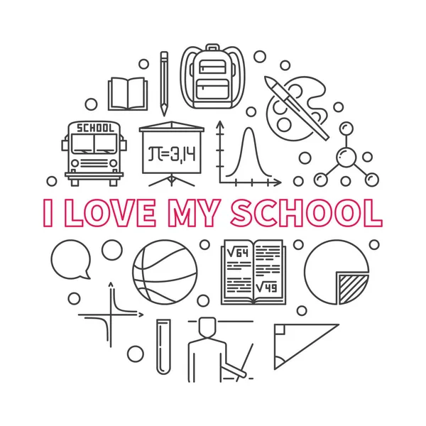 I Love My School concetto vettoriale rotondo illustrazione lineare — Vettoriale Stock