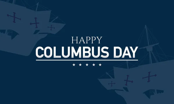 Columbus Day Background Design Cartel Tarjeta Felicitación — Vector de stock