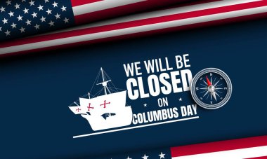 Columbus Günü Arka plan Tasarımı. Columbus Günü 'nde kapalıyız.. 
