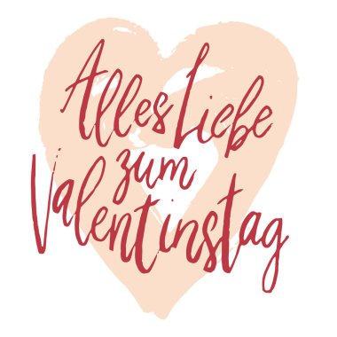 Allez Liebe zum Valentinstag Mutlu Sevgililer gün el yazılı fırça kuru fırça ile yazılmış kalp tasarımı çizilmiş.