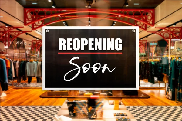 Signo Reapertura Una Tienda Boutique Concepto Recuperación Empresarial Supresión Las —  Fotos de Stock