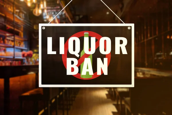 Licor Ban Signage Bar Restaurante Pub Prohibición Temporal Del Alcohol — Foto de Stock