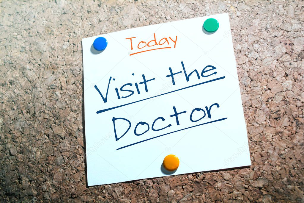 Visit The Doctor Reminder For Today On Paper Pinned On Cork Board