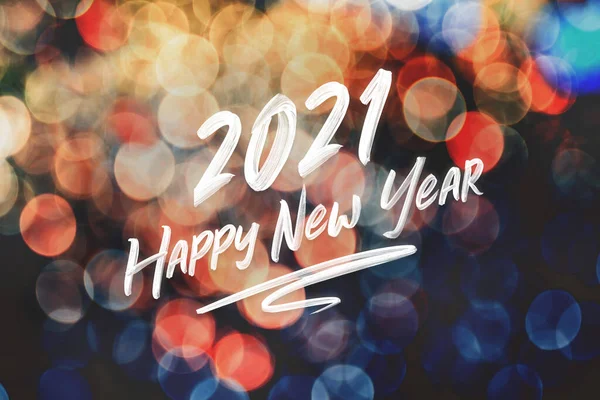 2021年快乐的新年笔迹在抽象的节日五彩缤纷的背景上 节日贺卡上 — 图库照片