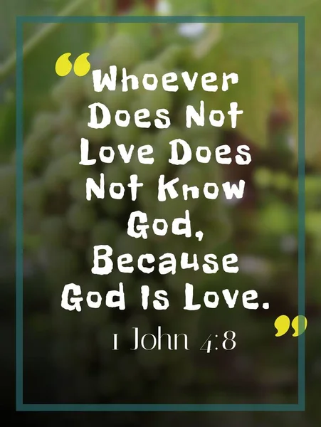 Bible Jan Kdo Nemiluje Nezná Boha Protože Bůh Láska — Stock fotografie