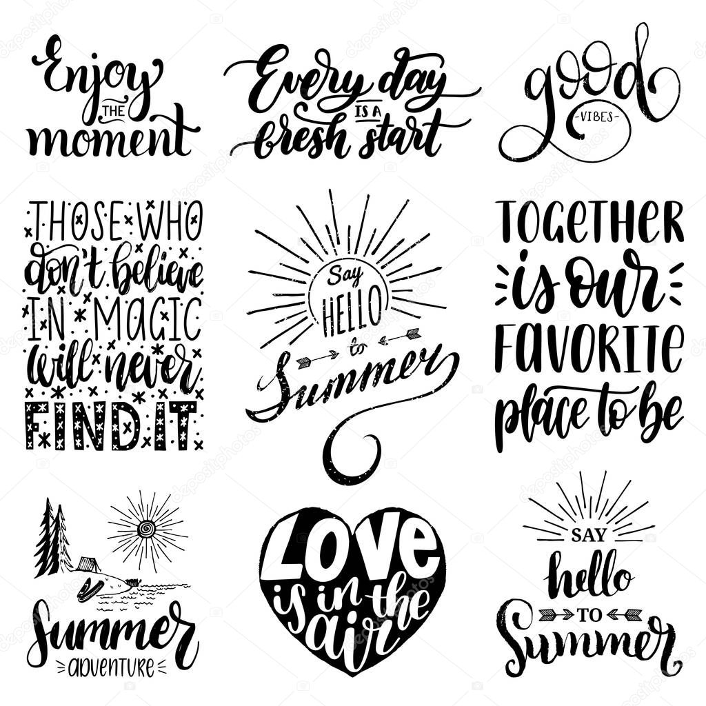 Vector set of hand lettering with motivational phrases. Calligraphy inspirational quotes collection.