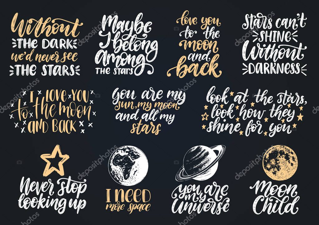 Vector Set Of Hand Lettering With Motivational Phrases Never Stop Looking Up You Are My Universe Etc Calligraphy Inspirational Quotes Collection Planet Sketches Premium Vector In Adobe Illustrator Ai Ai