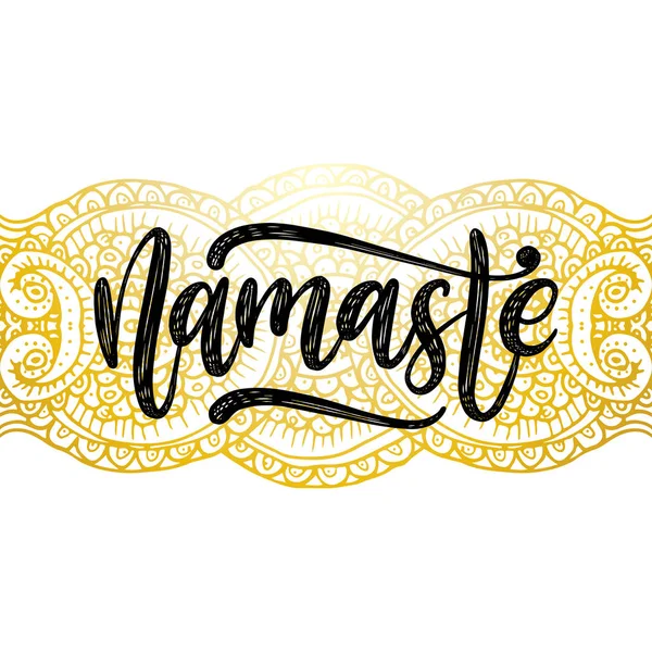 Kézzel Írott Szó Namaste Díszítő Háttér — Stock Vector
