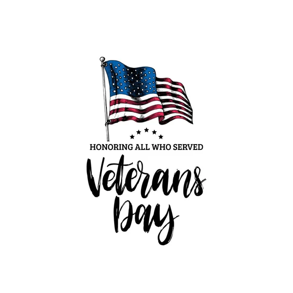 hand lettering with USA flag illustration. November 11 holiday background. Veterans Day poster, greeting card in vector.