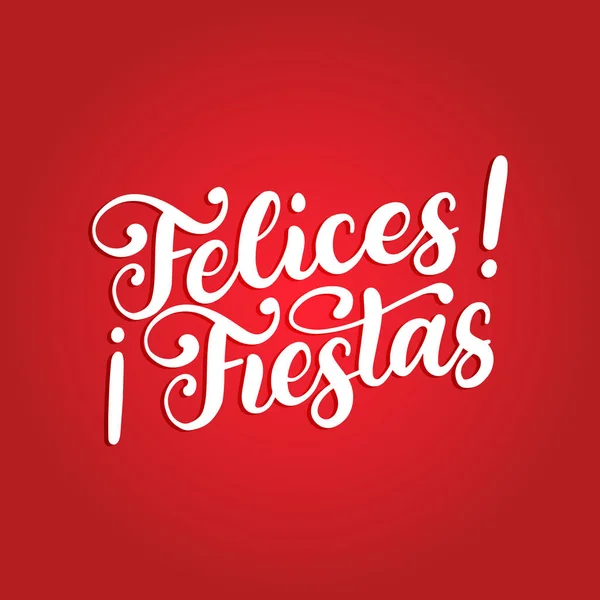 Yuvalarına Fiesta Yazısı Ifade Gelen Mutlu Tatiller Spanyolca Tercüme Vektör — Stok Vektör