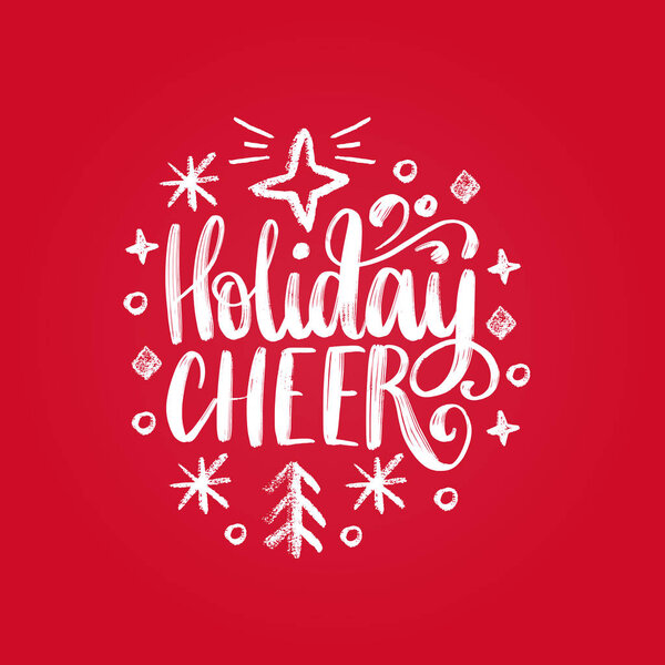 Handwritten phrase Holidays Cheer on red background. Vector Christmas illustration.