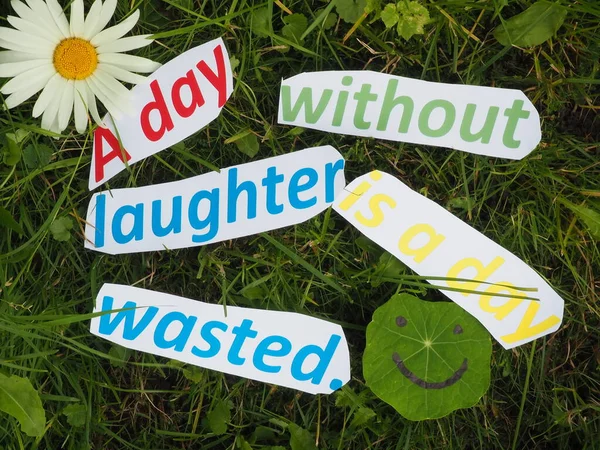 Angielskie Przysłowie Dzień Bez Śmiechu Zmarnowany Dzień — Zdjęcie stockowe