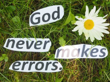 İngiliz atasözü. İfade. Tanrı asla hata yapmaz.