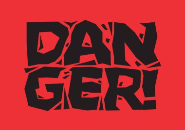 Tehlike işareti. Kırık kırmızı yazı tipi. Tehlikeli sorunlar ya da tehlike kavramı. Düz minimalizm tarzında vektör illüstrasyonu.