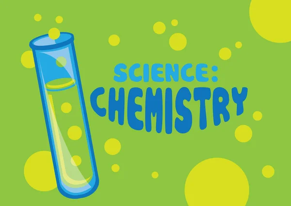 Wektorowa Ilustracja Probówki Zielonym Bąbelkującym Płynem Chemicznym Tekstem Nauka Chemia — Wektor stockowy