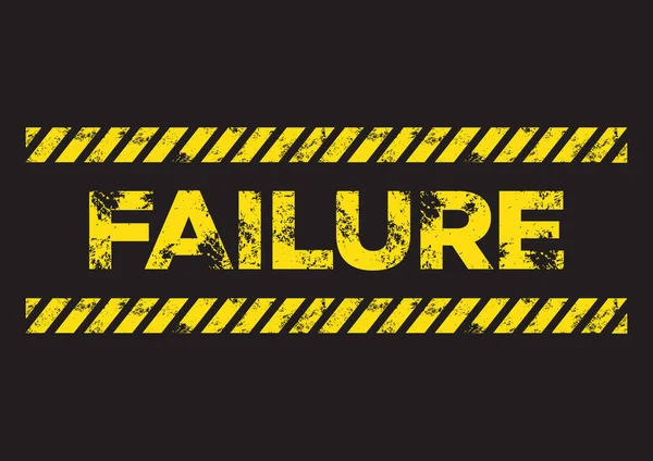 Failure Distress Sign Broken Yellow Font Text Concept Failure Vector — Stock Vector