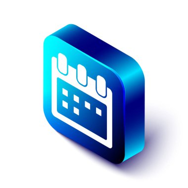 Isometric Takvim simgesi beyaz arkaplanda izole edildi. Olay hatırlatma sembolü. Mavi kare düğme. Vektör İllüstrasyonu.