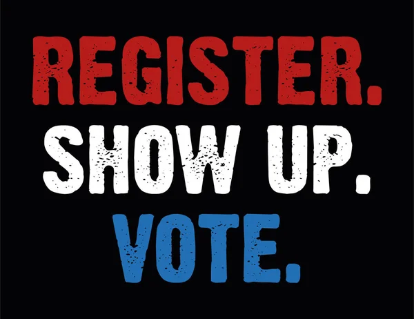 Kayıt göster, oy ver, seçmen kaydı, seçim günü, oy kullanmak için kayıt ol