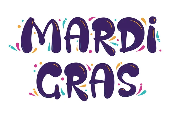 Mardi Gras Opschrift Met Kleurspatten Handgeschreven Moderne Borstelbelettering Voor Ansichtkaart — Stockvector