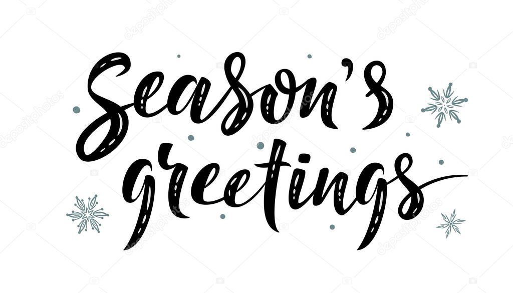 Season's greetings brush hand lettering, isolated on white background. For card, t-shirt or mug print, poster, banner, sticker. Christmas decorations. Photo overlay Winter Holidays vector