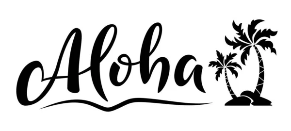 Aloha Schriftzug Mit Palmen Hawaii Sommer Shirt Print Monochrom Isolierte — Stockvektor