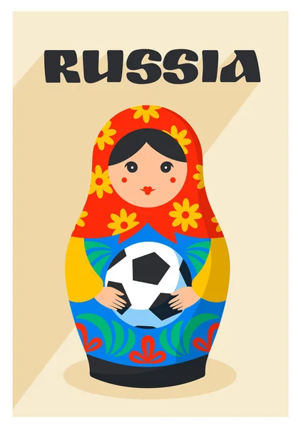 ロシアのマトリョーシカ。サッカー ボールとテキスト ロシアとロシアのシンボルとグリーティング カード。ベクトルの伝統的なロシア入れ子人形サッカー ボール。明るい背景上の Matroska アイコン. — ストックベクタ