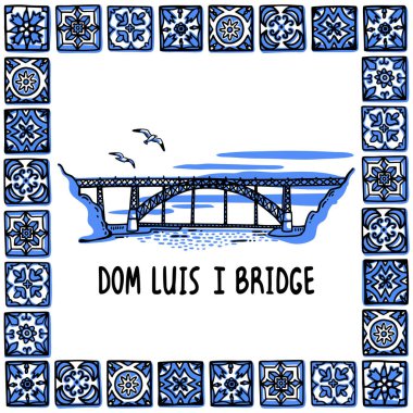 Portekiz yerler ayarla. Ben köprü, Dom Luis Porto. Portekizce döşeme, azulejo bir çerçevede ünlü köprü manzara. Handdrawn stil vektör çizim kroki. Exellent hatıralık ürünleri için