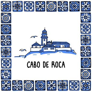 Portekiz yerler ayarla. Cabo de roca, Avrupa'nın kenar. Çerçeve Portekizce döşeme, azulejo yılında deniz feneri. Handdrawn stil vektör çizim kroki. Exellent Hatıra Eşyası, mıknatıslar, afiş, posta kartları için