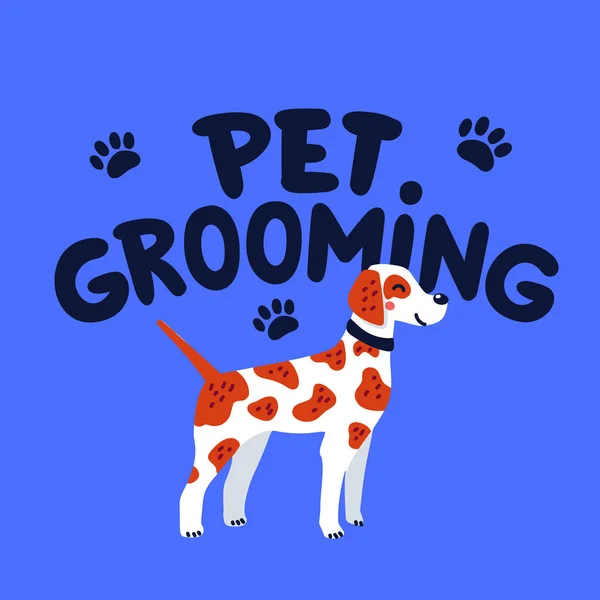 Concetto di toelettatura degli animali. Pet grooming lettering e cane puntatore. Cura dei cani, Beni per il bagno, toelettatura, igiene, salute. Negozio di animali, accessori. Illustrazione vettoriale in stile piatto . — Vettoriale Stock